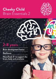 Brain Essentials NZ - Cheeky Child Brain Development